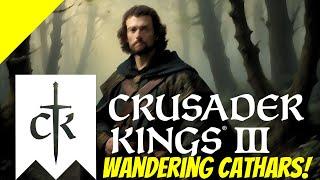 Crusader Kings III: Wandering Cathars! - Ep 2