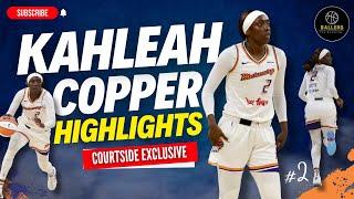 Kahleah Copper is a CERTIFIED BALLER! EXCLUSIVE COURTSIDE HIGHLIGHTS | WNBA | Ballers Magazine