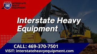 Interstate Heavy Equipment - Heavy Equipment For Sale In Texas