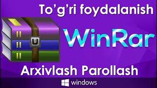 WinRAR bilan ishlash - Ko'dlash ZIP lash va Bo'shatish. fayillarni ziplab ko'dlab qo'yish. Batavsil.