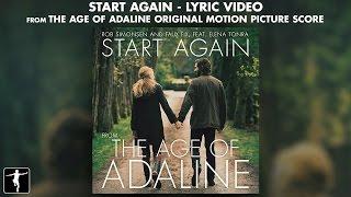 Start Again Lyrics - The Age Of Adaline Soundtrack (Rob Simonsen & Faux Fix Ft. Elena Tonra)