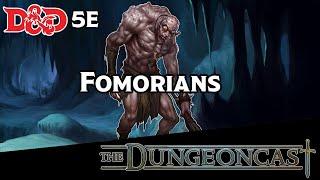 Fomorians | D&D Monster Lore | The Dungeoncast Ep.197