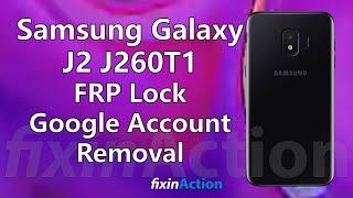 Easy Bypass Samsung Galaxy J2 J260T1 Google Account FRP Removal  without PC Updated