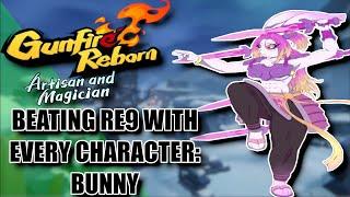 BEATING REINCARNATION 9 WITH EVERY CHARACTER IN GUNFIRE REBORN: THE BUNNY