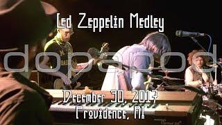 Dopapod: Led Zeppelin Medley [3-Cam/4K] 2017-12-30 - Fête Music Hall; Providence, RI