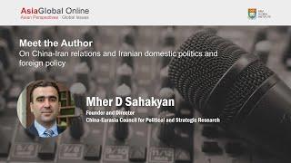 Podcast: China-Iran Relations; Iranian Domestic Politics and Foreign Policy