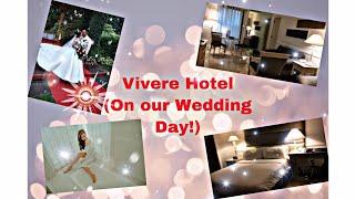 Vivere Hotel on our Wedding Day!