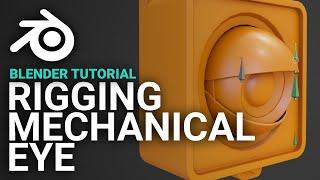 How to rig a Mechanical Eye on Blender