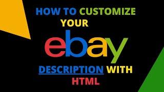 How To Customize Your ebay Listing Description With Html Code