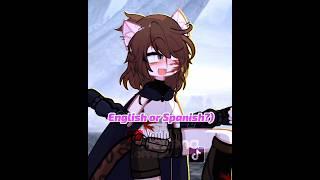 ENGLISH OR SPANISH?)️‍ #shorts #gacha #meme #englishorspanish
