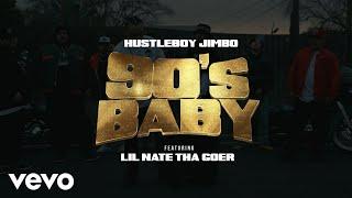 HustleBoy Jimbo - 90's Baby (Official Video) ft. Lil Nate Tha Goer