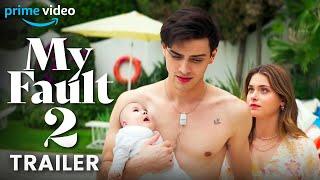 My Fault 2 Trailer (2024) | Culpa Mia 2 | Prime Videos