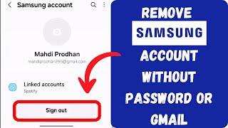 How to Remove Samsung Account Without Password or Email | No Data Loss