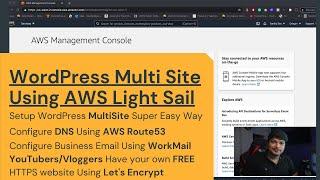 WordPress Multisite using AWS Lightsail - Install  & Setup Domains, Email , Vlog/YouTuber's site