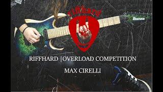 RIFFHARD | OVERLOAD COMPETITION 2021 | MAX CIRELLI