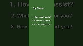 How to say 'May I help you?' in better English? Stop  saying 'May I help you.'  #better #english