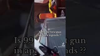 Is 99 the best gun in apex legends