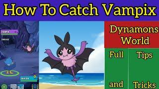 How to Catch Vampix In Dynamons World