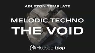 The Void | Melodic Techno | Ableton Template