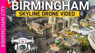 Birmingham City Centre Skyline | Stunning 4K Drone Footage | Aerial Tour of Birmingham UK