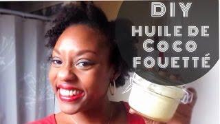 DIY / Huile de coco fouetté - Cheveux afros et naturels secs - By Afrolife de Chacha