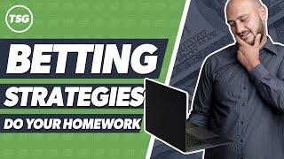 Sports Betting Strategies - Do Your Homework