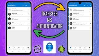 How to Transfer Microsoft Authenticator to a New Phone (Android and iPhone) - Easy Guide