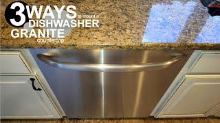 3 WAYS to mount a dishwasher to granite countertops  and stop the dishwasher from moving forward