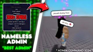 [ BEST ] Admin Command Script | 300+ Working Commands | Nameless Admin - Roblox Scripts *2024*