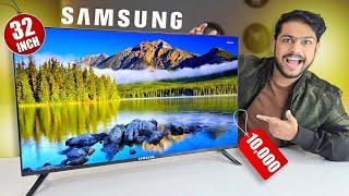 Samsung 32-inch Smart TV For 10,000 Rs| Unboxing & Review | 2024