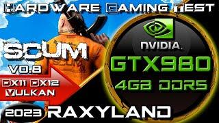 SCUM 0.8 | ️GTX 980 4GB DDR5 | RAXYLAND Hardware Gaming Test