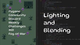 Lighting and Blending effects | Pygame Community Discord Weekly Challenge 01 - fog of war