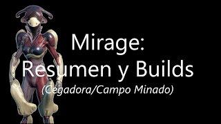 Warframe: Mirage, Habilidades y Builds