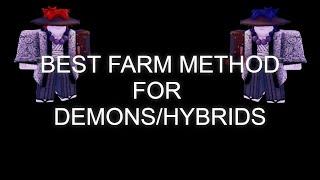 Best Farm Method for Demons/Hybrids - Demon Slayer: Midnight Sun