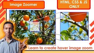 Create an image zoomer with HTML, CSS and JavaScript. | Product Image Zoom | Image Zoom on Hover