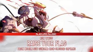 Mobile Suit Gundam: Iron-Blooded Orphans – Opening 1 Full 『 RAISE YOUR FLAG 』Lyrics Romaji