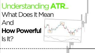 Understanding ATR - How Powerful is it for Traders?