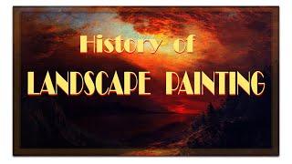 History of Landscape Painting