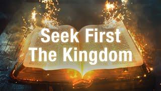 Seek First the Kingdom of God | 3 Hour Prayer Music Instrumental Piano