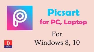 How to Install Picsart in Windows 10, 8 PC, Laptop without Bluestacks | Tutorial