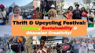 Transforming Fashion: Ghana’s Epic Thrift & Upcycling Festival!  | Obroni Wawu October in Kant