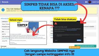 PERUBAHAN AKSES WEBSITE SIMPKB | SIMPKB JADI TIDAK BISA DI AKSES