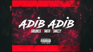 ADiB ADiB - SadJokes  TW$TA  Snazzy