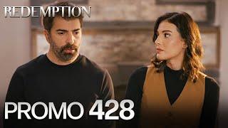 Esaret 428. Bölüm Fragmanı | Redemption Episode 428 Promo