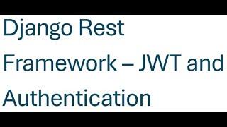 Implement Authentication using JWT in Django Rest Framework project #jwt #auth #djangorestframework