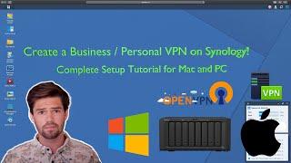 OpenVPN Server on Synology NAS! Full Setup Tutorial to Security Connect Back Remotely on Mac or PC!