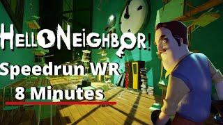 Hello Neighbor Speedrun Any% [8 MINUTES]