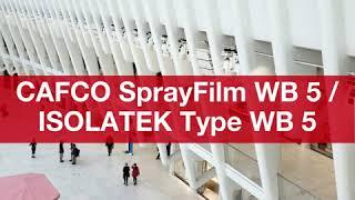 CAFCO SPRAYFILM WB 7 / ISOLATEK Type WB 5  | Intumescent Fireproofing Material