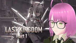 GODDESS OF VICTORY: NIKKE | LAST KINGDOM Part 1 Playthrough