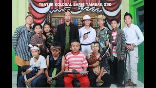 Teater Kolosal Sarib Tambak Oso - MI Nahdlatul Ulama Labuhan